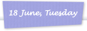 18 June, Tuesday